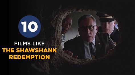 10 Films To Watch If You Like The Shawshank Redemption Film And TV