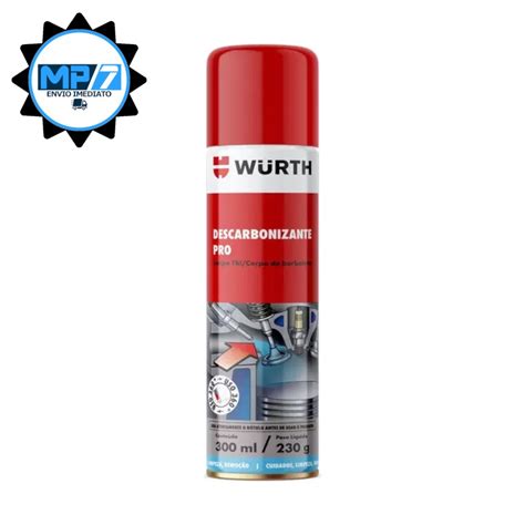 Descarbonizante Pro Limpa TBI E Carburador Wurth 300ml Shopee Brasil