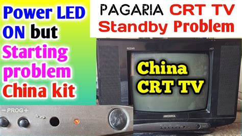 How To Repair CRT TV Standby Problem China CRT TV Power Led On But