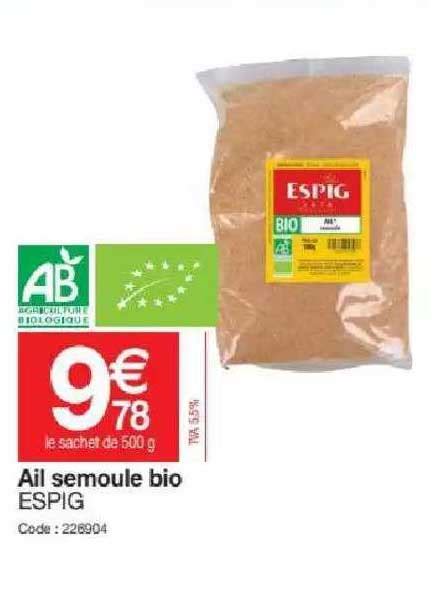 Promo Ail Semoule Bio Espig Chez Promocash Icatalogue Fr