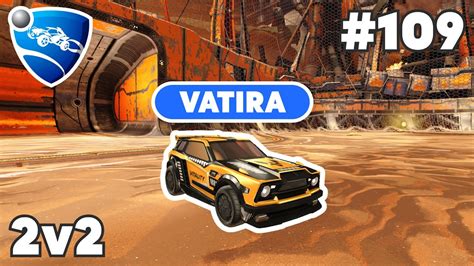 Vatira Ranked 2v2 PRO Replay 109 Rocket League Replays YouTube