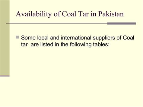 Production of coal tar on industrial scale