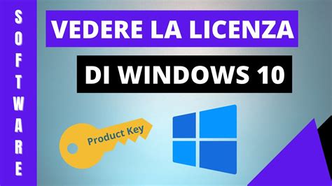 Come Vedere Il Codice Di Licenza Product Key Di Windows 10 YouTube