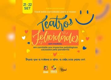 Prefeitura De Assis Combate Ao Suic Dio Pe A Teatral Felicidade Sem