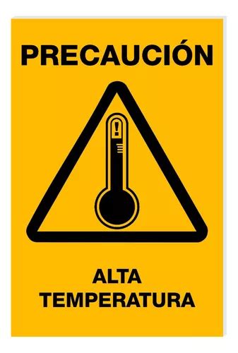 Señalamiento Precaución Alta Temperatura 30x20 Meses sin interés