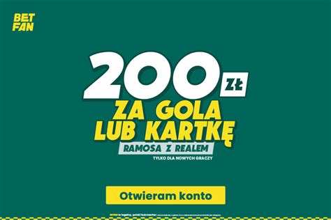 200 zł za gola lub kartkę Ramosa promocja bukmachera Betfan 19 10