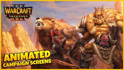 Reforged Animated Campaign Screens The Frozen Throne And Reign Of Chaos Warcraft 3 Reforged