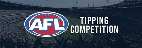 2024 Afl Tipping Competition Before You Bet