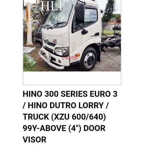 DOOR VISOR HINO 300 SERIES EURO 3 HINO DUTRO LORRY TRUCK XZU 600