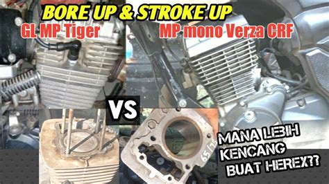 Mesin Mp New Verza Crf Vs GL MP Tiger Mana Yang Joss Buat Di BORE UP