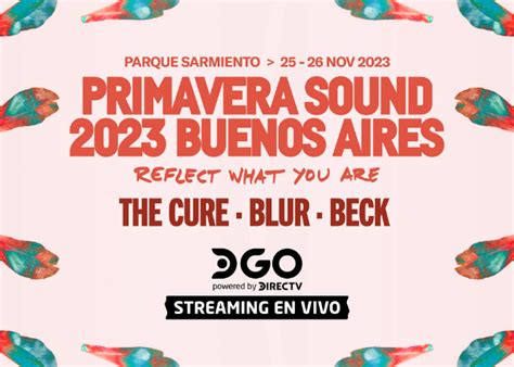 Directv Y Dgo Transmitir N El Primavera Sound Para Toda