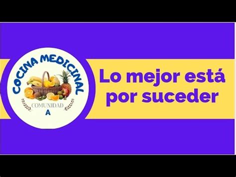 Lo Mejor De Cocina Medicinal Est Por Suceder Youtube