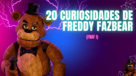 20 Curiosidades ExtraÑas De Freddy Fazbear Five Nights At Freddys Fnaf Youtube