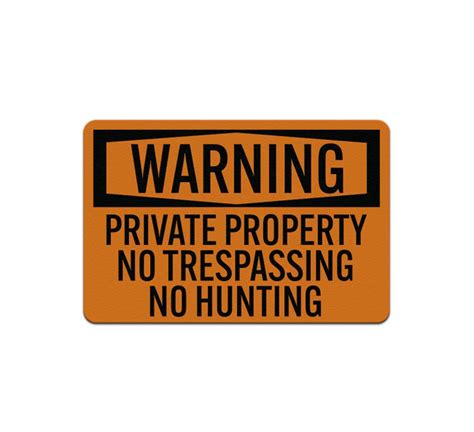 Osha Warning Private Property Aluminum Sign Reflective