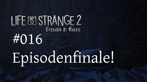 Life Is Strange 2 016 Ein Brief Mit Folgen Episodenfinale Blind