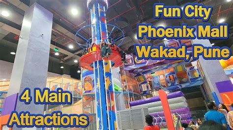 Fun City Phoenix Mall Wakad Pune Places To Visit In Pune Games At