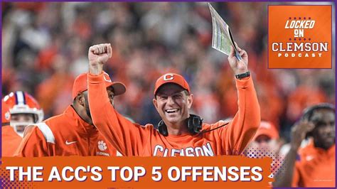 Ranking The Top 5 Offenses In The Acc Clemson Tigers Podcast Youtube