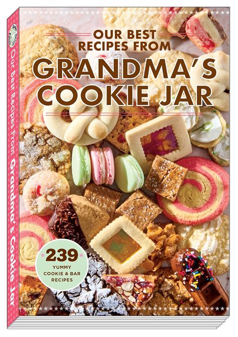 Our Best Recipes From Grandma S Cookie Jar Gooseberry Patch