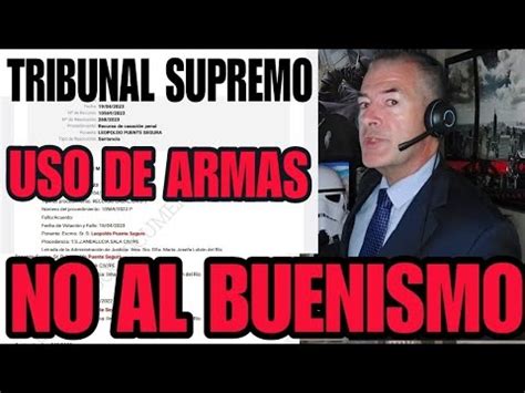 Gran Noticia El Supremo Aprueba Usar Armas De Fuego Para Defender La