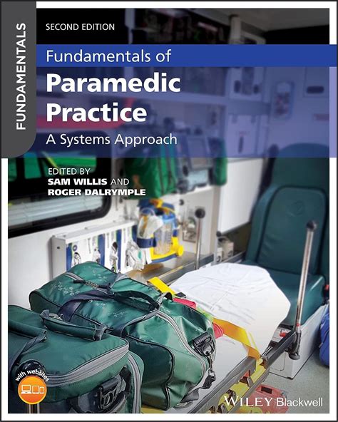 Fundamentals Of Paramedic Practice A Systems Approach 2nd Edition