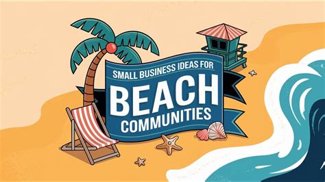 10 Best Small Business Ideas For Beach Communities Brilliant Beach