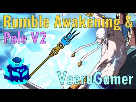 Awakening Rumble Getting Pole V In Video Bloxfruits Roblox