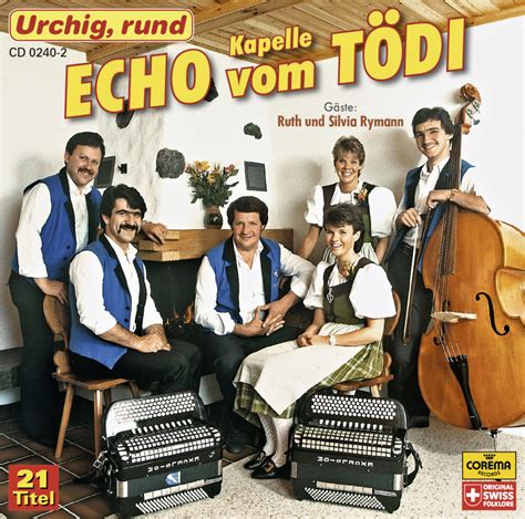 Kapelle Echo Vom T Di Urchig Rund K Direct