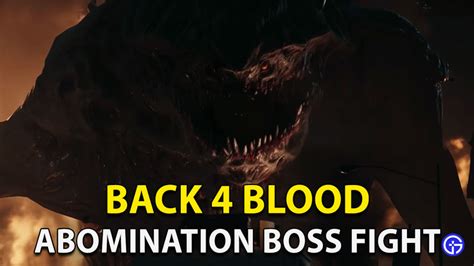 Back 4 Blood Final Boss Fight: How To Defeat Abomination?