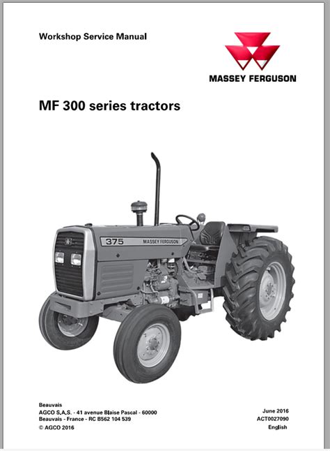 Massey Ferguson Tractor MF 300 Series Workshop Service Manual