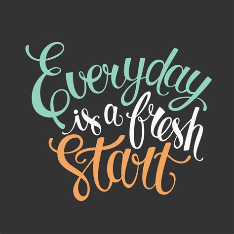 Buy Everyday Is A Fresh Startall Time Posterssticker Paperprint