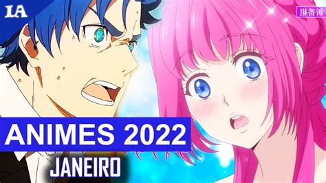 Novos Animes De Janeiro 2022 Guia De Temporada Parte 3 Youtube