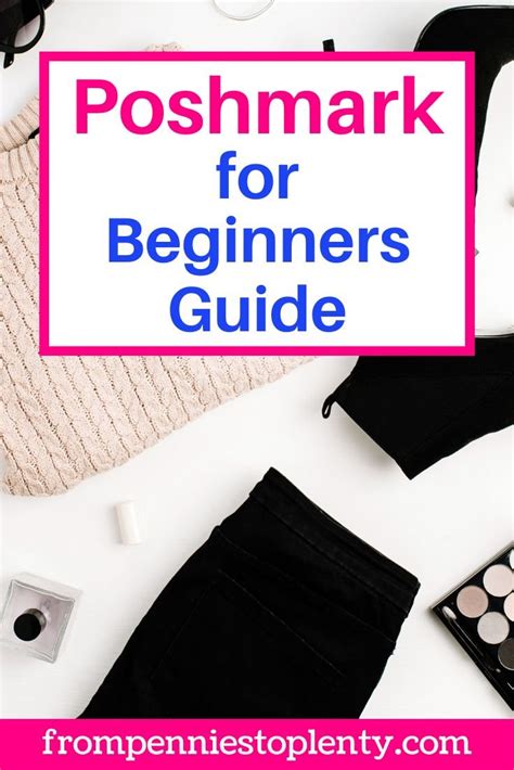 Poshmark For Beginners Complete Guide 2021 — From Pennies To Plenty