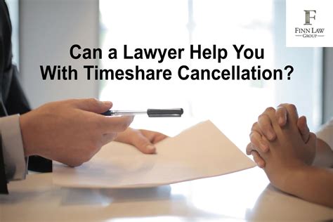 Can A Lawyer Help You With Timeshare Cancellation Finn Law Group