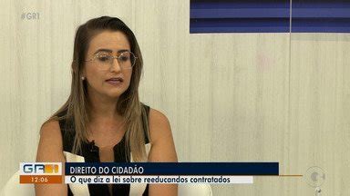 Grtv Edi O Advogada Fala Sobre Lei Que Permite Trabalho Para