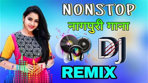 Superhit Top Nagpuri Song New Nagpuri Dance Song Nagpuri Dj