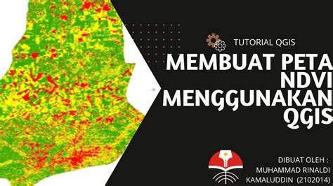 Tutorial Qgis Cara Membuat Peta Ndvi Menggunakan Citra Landsat 8 Porn