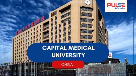 Capital Medical University | MBBS Study in China | Medical College in China