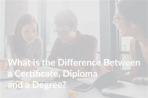 The Difference Between A Certificate Diploma And A Degree