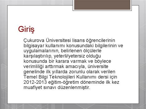 Ukurova Niversitesi Lisans Rencilerine Dzenlenen Temel Bilgi Teknolojileri