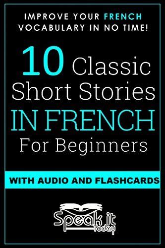 French Short Stories In French For Beginners By Speak It Today