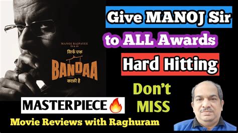 Sirf Ek BANDAA Kaafi Hai Movie Detailed Review Manoj Bajpayee