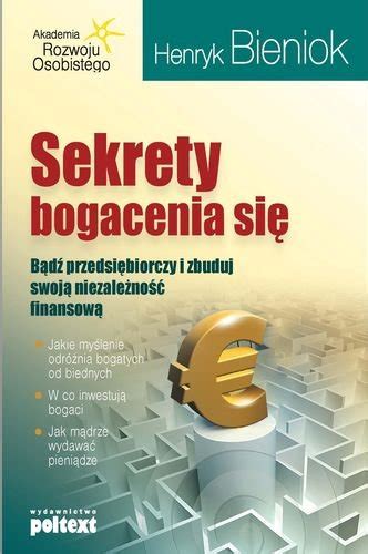 Sekrety bogacenia się Bieniok Henryk Książka w Empik