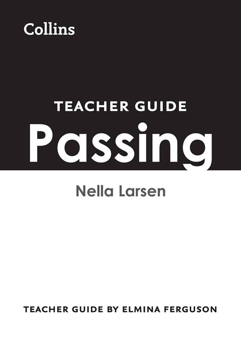 Collins A level English Set Text Teacher Guide - Passing by Nella