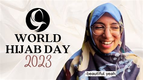 World Hijab Day 2023 Youtube