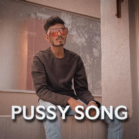 Pussy Song Single By Kaun Hai Saahil Spotify