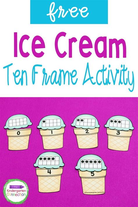 Ice Cream Ten Frame Number Match Kindergarten Summer Activities