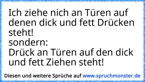 Ich Drücke Wenn Auf Der Tür Fett And Groß Ziehen´ Steht Spruchmonster De