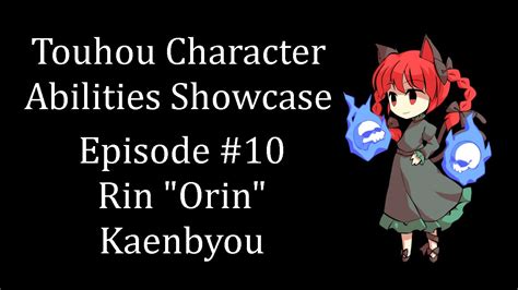 Touhou Character Abilities Showcase Episode Orin Youtube