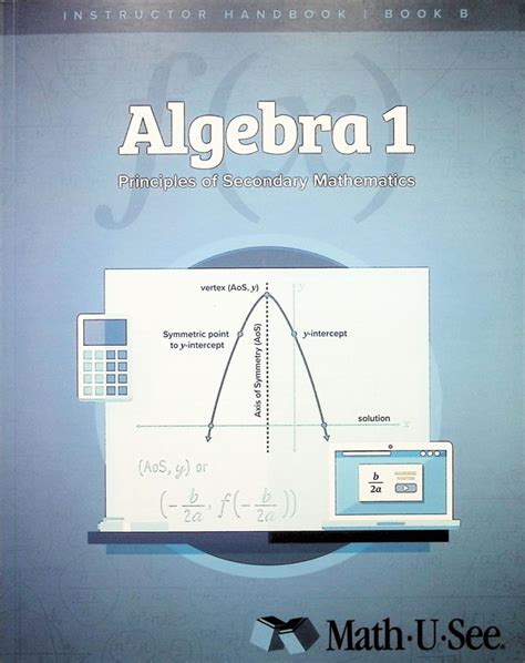 Math U See Algebra 1 Principles Of Secondary Mathematics Instructor