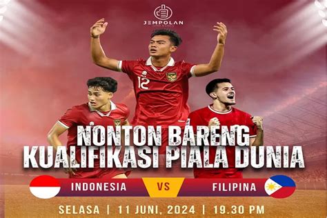 Gas Tempat Nobar Indonesia Vs Filipina Di Semarang Solo Jogja Malam